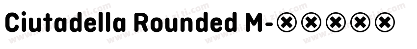 Ciutadella Rounded M字体转换